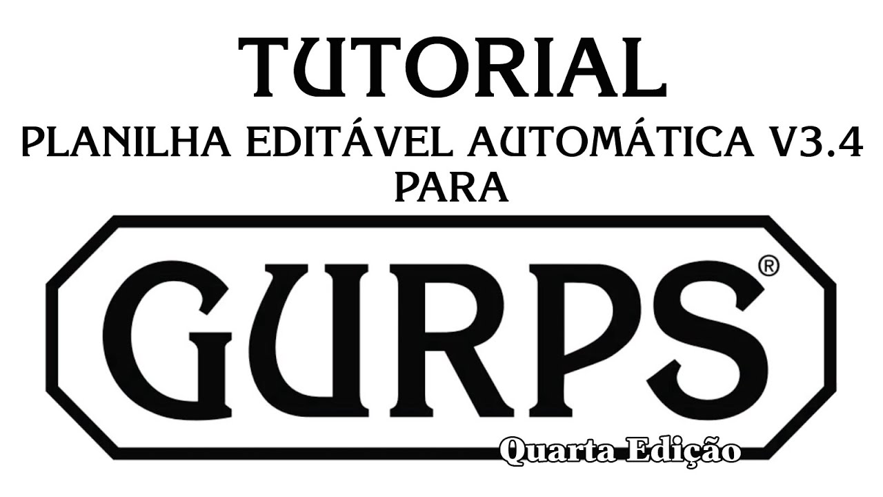 Tutorial Planilha Editável Automática em PDF Versão 3.4 para GURPS Quarta Edição.