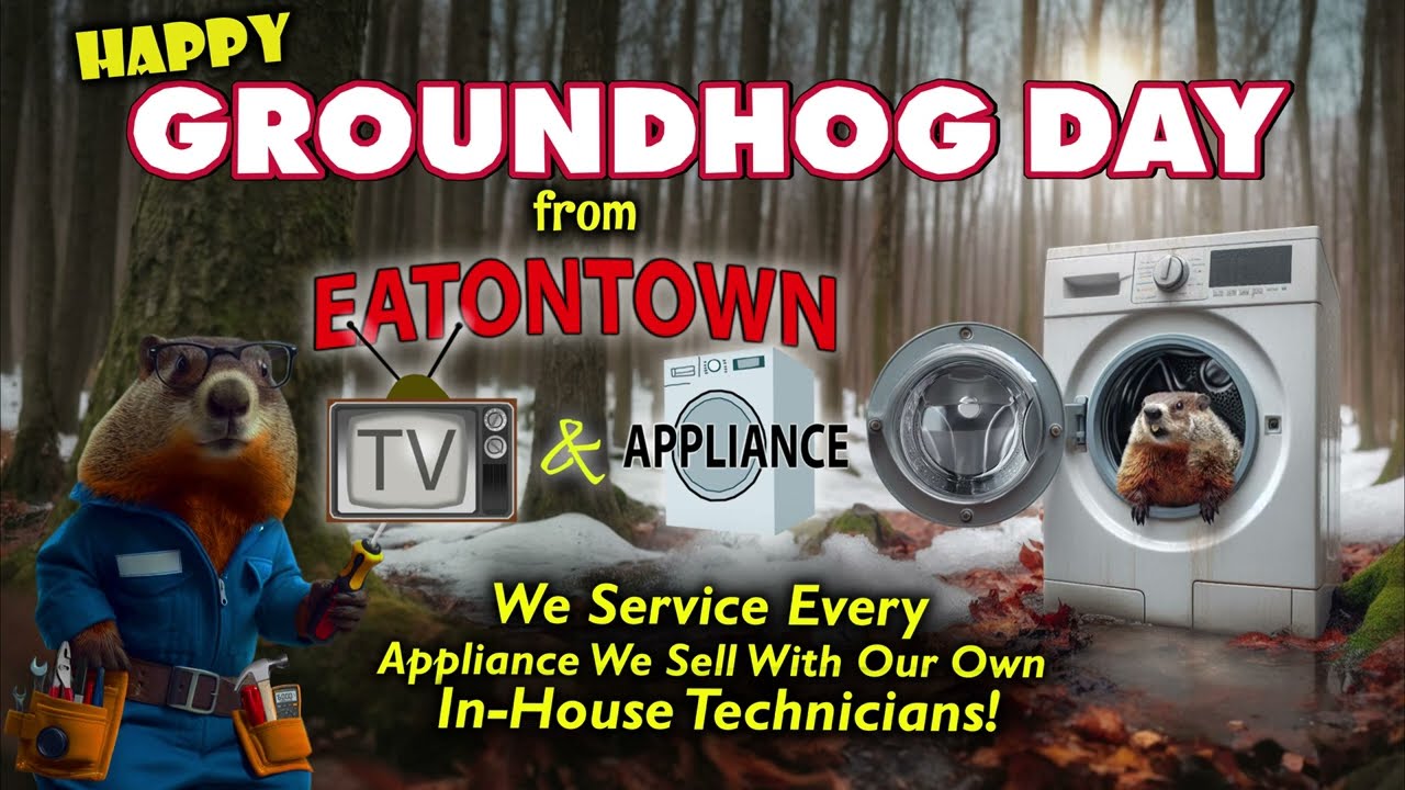 Happy Groundhog Day from "Eatontown TV and Appliance!"