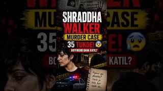 Shraddha Walker Murder Case  #facts #shockingvideo #shorts #viralvideo