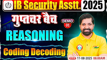 IB Security Assistant Reasoning Classes 2025 | Coding Decoding | IB SA Reasoning Demo Classes #01