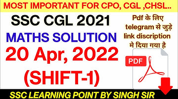 SSC CGL MATHS || CGL MATHS (20 Apr, 2022 1st shift) || CGL Maths by Singh Sir || CGL maths practice