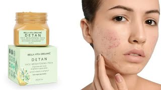 Bella vita organic de  tan face pack review benefits and side effects