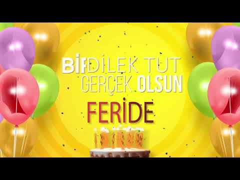 FERİDE - İyi ki Varsın İyi ki Doğdun Feride