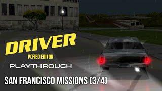Driver 1 PCfied Editon Playthrough: San Francisco Missions (3/4)