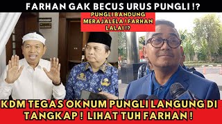 VIRAL ! PUNGLI DI BANDUNG TAK DI URUS FARHAN  ! KDM LANGSUNG TEGAS !? TINDAK PIDANA PUNGLI !
