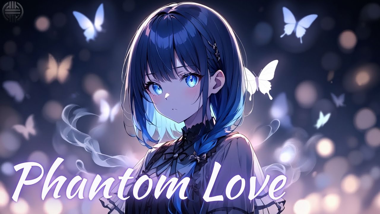 Nightcore - Phantom Love | OHM Nightcore - YouTube