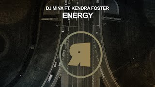 DJ Minx ft Kendra Foster - Energy [REKIDS281]