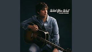 Wish You Well - Vincent Mason