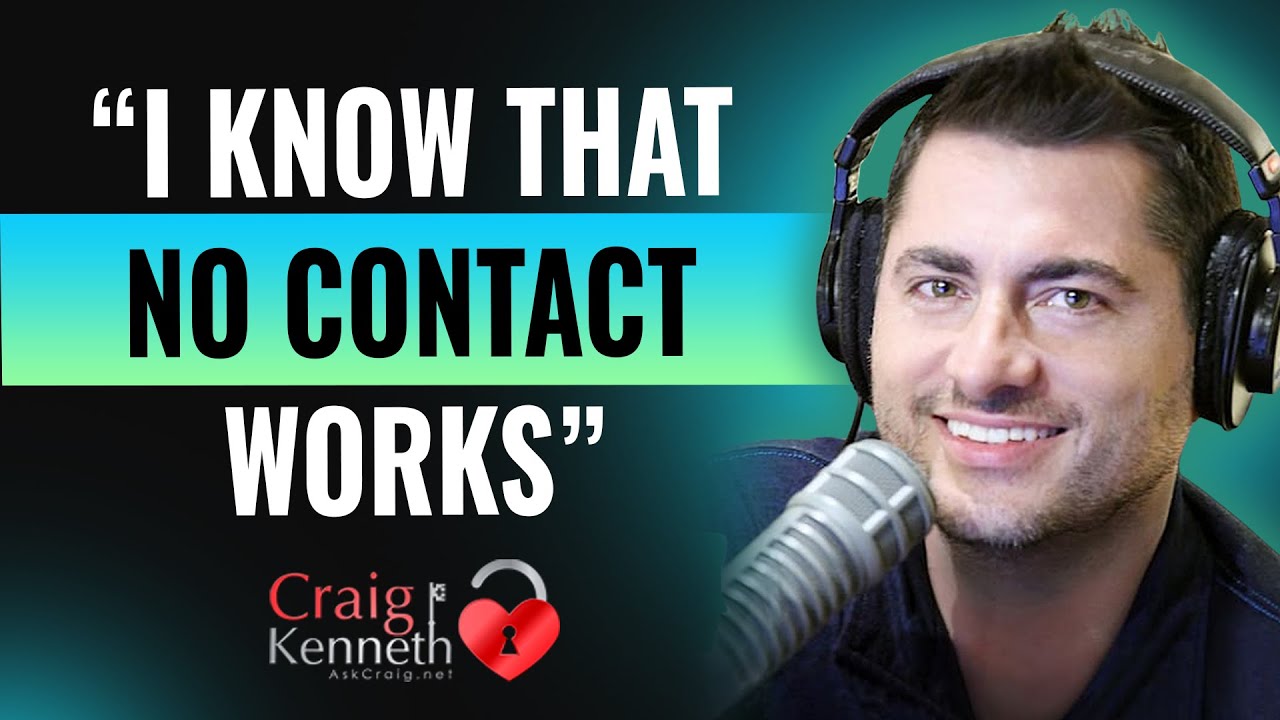 I Know That No Contact Works (It Worked For Me Before)