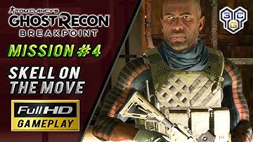 GHOST RECON BREAKPOINT PS4 Walkthrough Gameplay | Mission #4 | Skell on the Move | #3CGames
