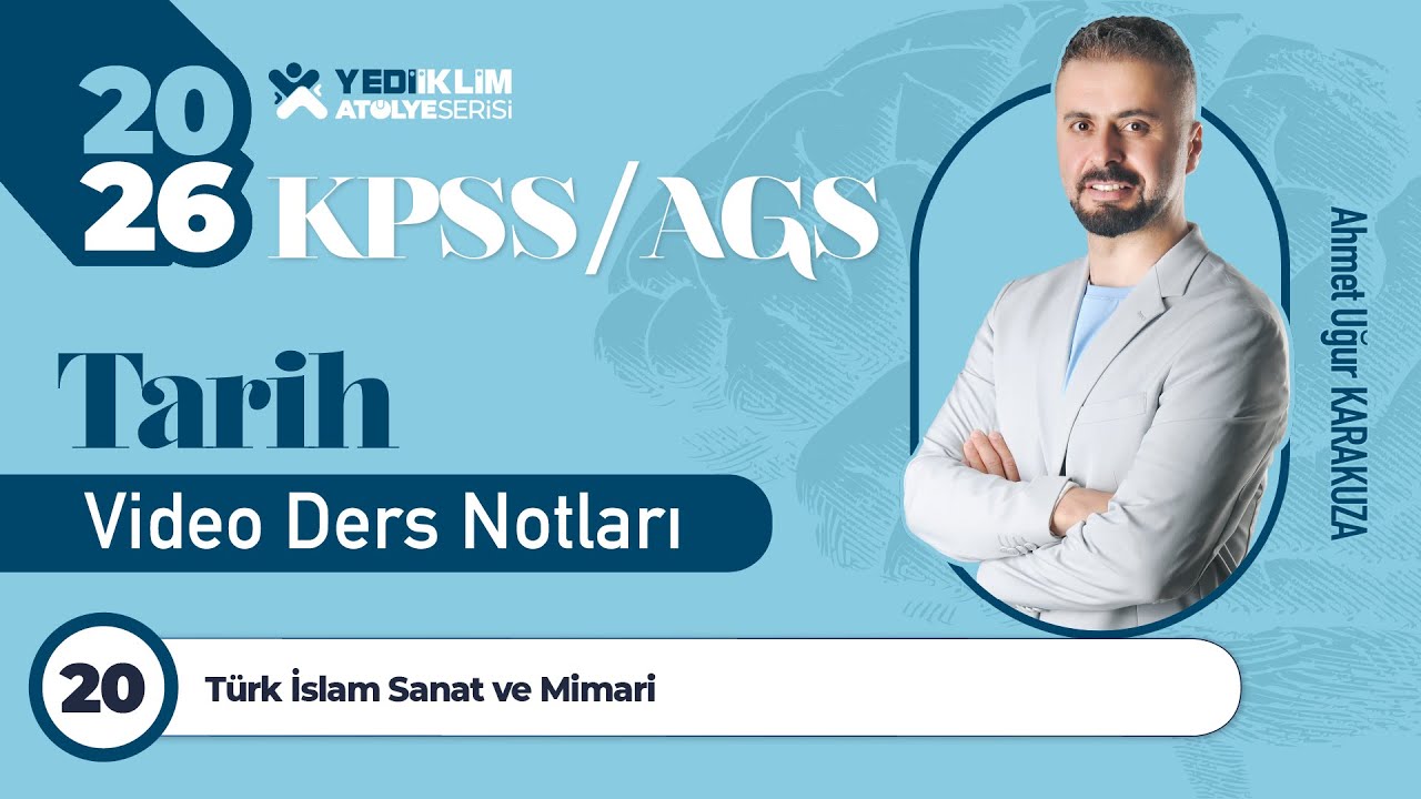 20 - Türk İslam Sanat ve Mimari - Ahmet Uğur KARAKUZA