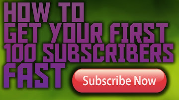 HOW TO GET YOUR FIRST 100 SUBSCRIBERS FAST 2016!!!