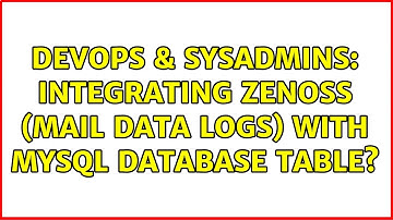 DevOps & SysAdmins: Integrating Zenoss (mail data Logs) with MySql database table?