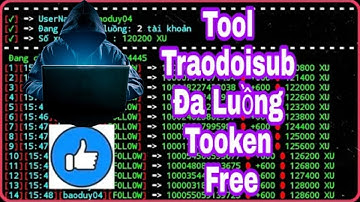Share Tools Đa Luồng Chạy Xu Trao Đổi Sub Free 2021-Văn Huy Official