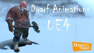 Dwarf Animations UE4