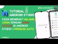 Cara Membuat Login dengan Akun Google Menggunakan Firebase Auth | Android Studio Tutorial #java