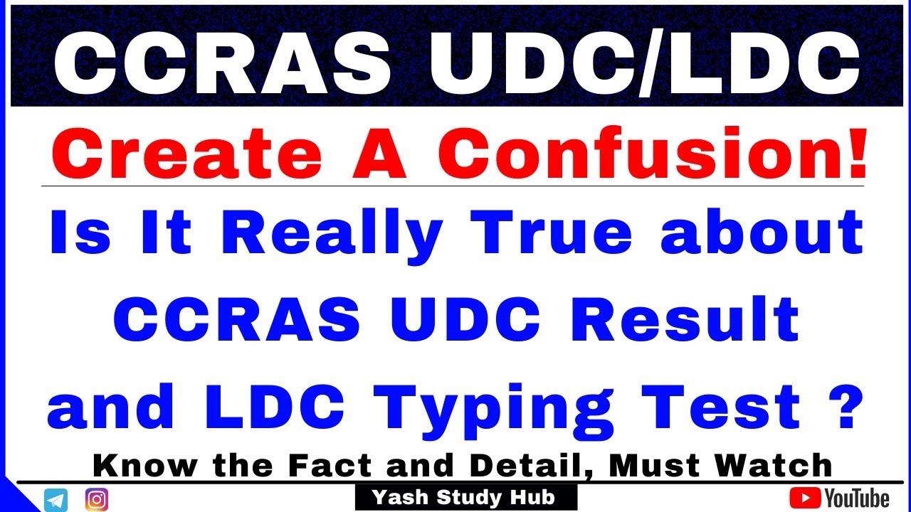 CCRAS UDC Result Confusion | CCRAS LDC Typing Test Date Confusion | CCRAS UDC Result Update