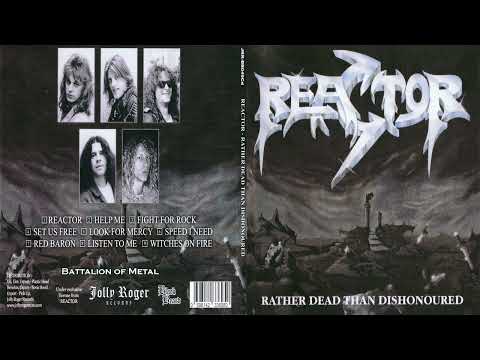 REACTOR - Rather Dead than Dishonoured (FULL ALBUM) Germany