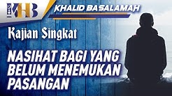 Nasihat Bagi yang Belum Menemukan Pasangan