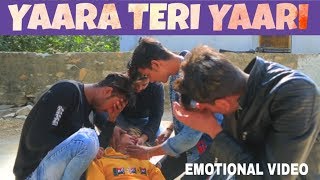 Yaara Teri Yaari Best Friendship Album Song Emotional Friendship Video Nt9 