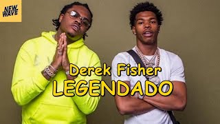 Gunna Ft. Lil Baby - Derek Fisher [Legendado | Tradução]