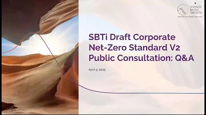 SBTi Draft Corporate Net-Zero Standard V2 Public Consultation: Live Q&A