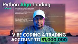Vibe Coding A Trading Account To $1,000,000 | Python Algo Live Trading