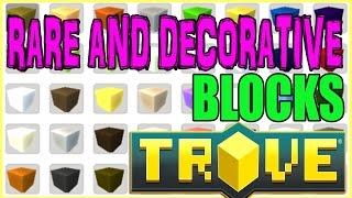 Trove PC PS4 Xbox One Tutorial: How To Get and Make Rare and Decorative blocks in Trove!