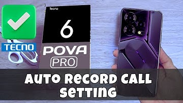 How to use auto record call option Tecno Pova 6 Pro