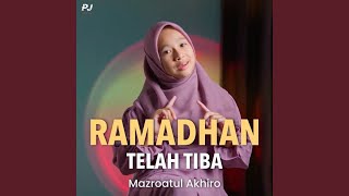 RAMADHAN TELAH TIBA