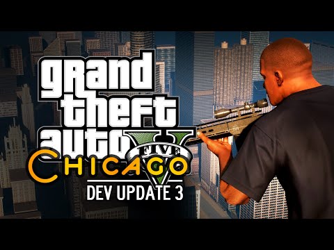 GTA 5 Chicago DEV update 3