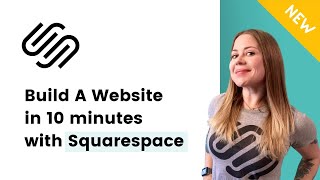 How to build a Squarespace site FAST  Build A Website in 10 minutes with Squarespace: For Beginners