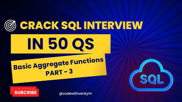 Crack SQL Interviews | Part 17 | Basic Aggregate  - 3 | #faang #sqlinterviewquestions  #leetcodesql