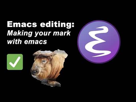 Emacs: Advanced Editing with Mark and Region commands