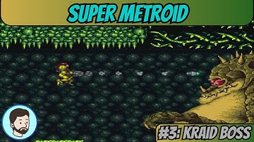 Super Metroid (Super Nintendo) - Part 3: Kraid Boss