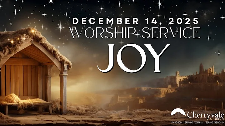 December 14, 2025, Third Sunday of Advent Worship Service, Cherryvale UMC, Staunton, VA
