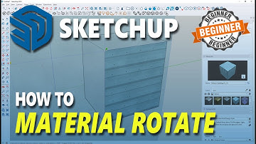 Sketchup How To Rotate Material
