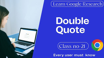 Double quote | legal research | legal technology | Power searching with google | Office productivity