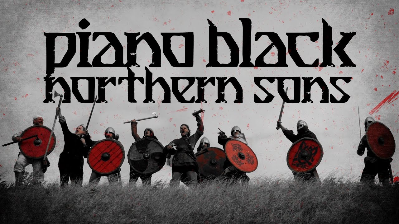 PIANO BLACK - Northern Sons (DEMO)