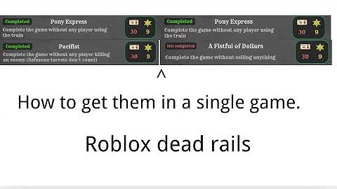 How to get Pony Express, Pacifist and A fistful of dollars in one match ( Roblox Dead Rails )(fixed)