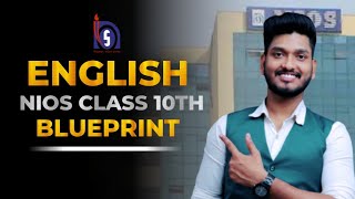 Nios Class 10th English || Blue Print ||Important Chapters || Marking Scheme ||Solved Paper Syllabus