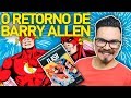 FLASH: O RETORNO DE BARRY ALLEN - História Completa