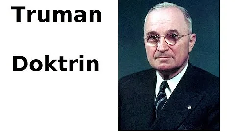 Was ist die Truman-Doktrin einfach erklärt?