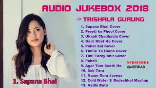 Trishala Gurung Songs Collection 2018 Jukebox