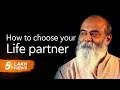 How to choose the right life partner     