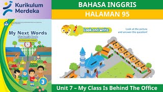 KURIKULUM MERDEKA KELAS 3 B INGGRIS | UNIT 7 | HALAMAN 95