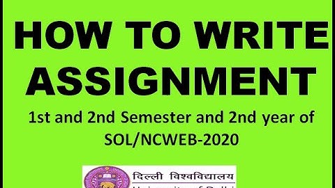 How to make Write  DU/SOL Assignment 1st year & 2nd year | DU/SOL | NCWEB | REGULAR | Guidelines