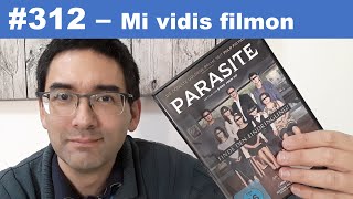 [#312] Mi vidis la filmon “Parazito”