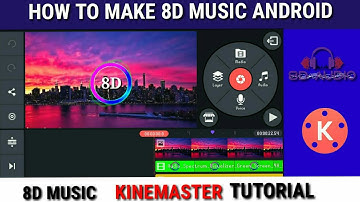 How to make 8d audio in Android with kinemaster|8d ऑडियो  कैसे बनाए मोबाइल से ||