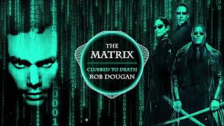 Clubbed to Death - Matrix theme piano - Rob Dougan KAM